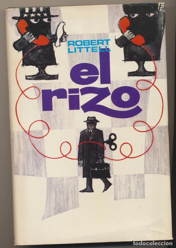 Libros: Robert Littell. El Rizo. 2&ordf; Edici&oacute;n Plaza & Janes 1974 - Foto 1
