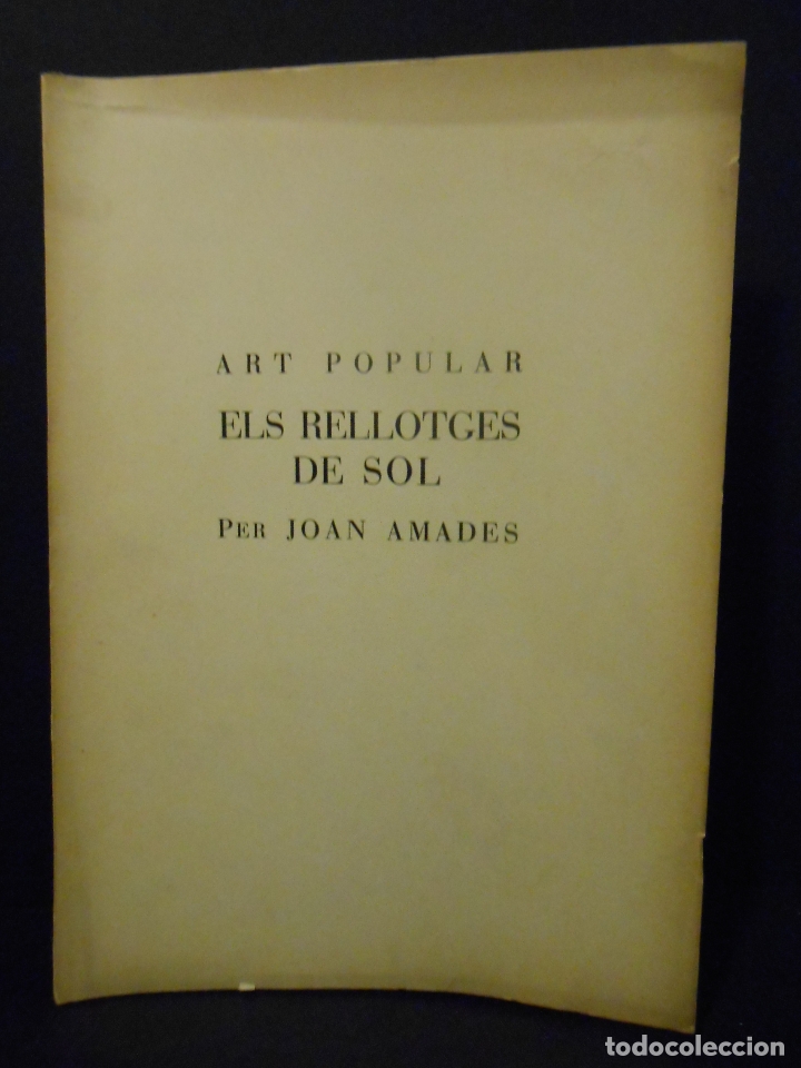 Libros: AMADES, Joan.- - Art popular. Els rellotges de sol. - Foto 1