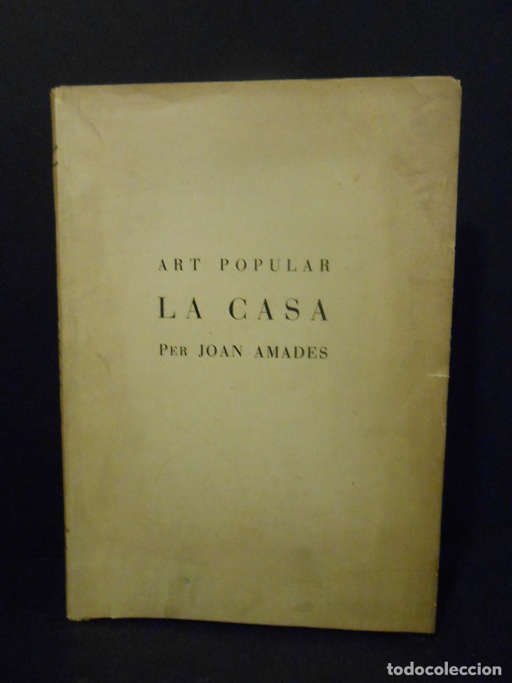 Libros: AMADES, Joan.- - Art popular. La casa. - Foto 1