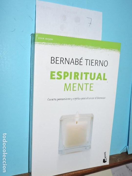 Libros: Espiritual mente. TIERNO, Bernab&eacute;. Ed. Temas de Hoy. Madrid 2012 - Foto 1