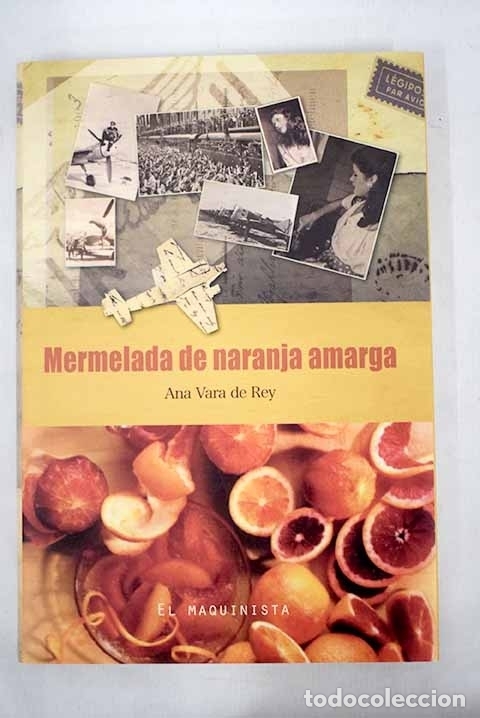 Libros: Mermelada de naranja amarga.- Vara de Rey, Ana - Foto 1