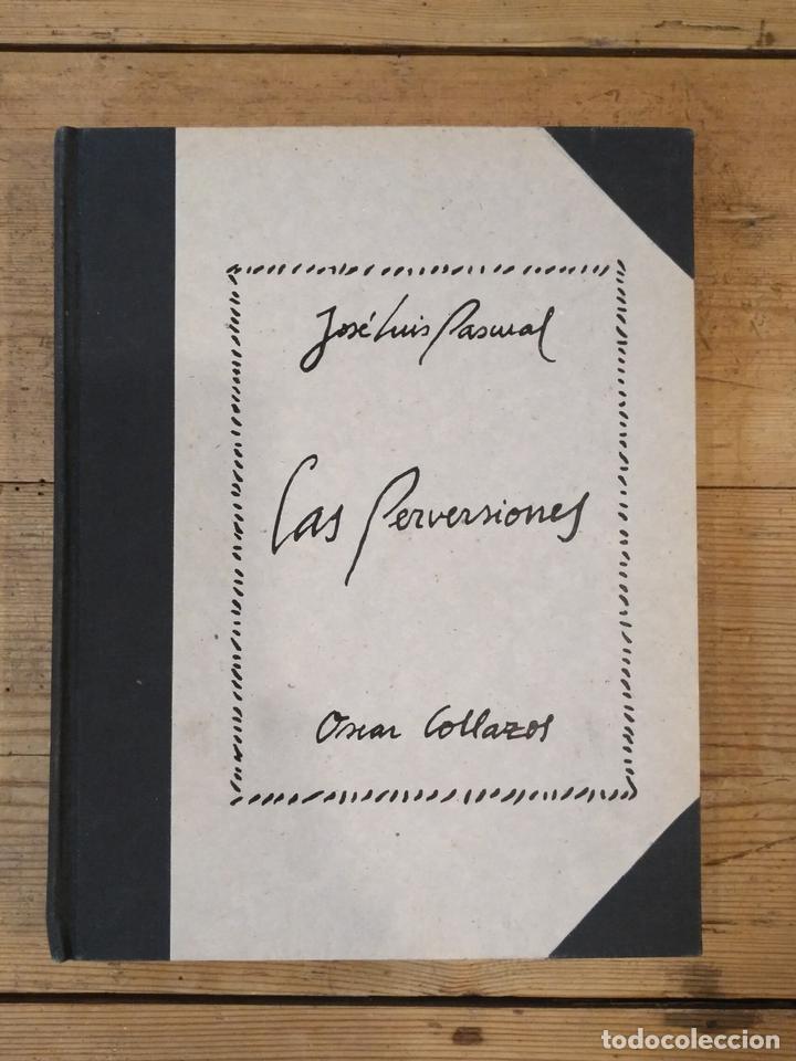 Libros: PASCUAL, Jos&eacute; Luis. - LAS PERVERSIONES. - Foto 1