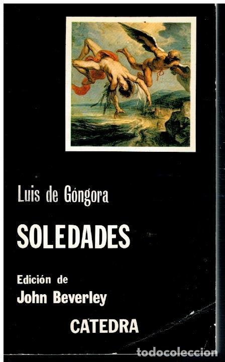 Libros: SOLEDADES. Edici&oacute;n de John Beverley. 3&ordf; ed. - Foto 1