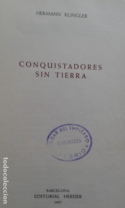 Libros: CONQUISTADORES SIN TIERRA.KLINGLER, HERMANN - Foto 4