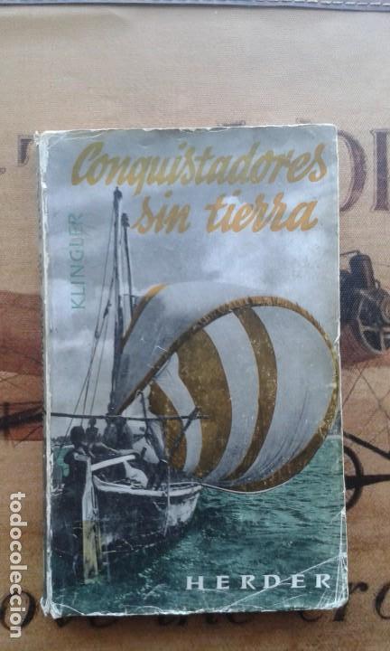 Libros: CONQUISTADORES SIN TIERRA.KLINGLER, HERMANN - Foto 1