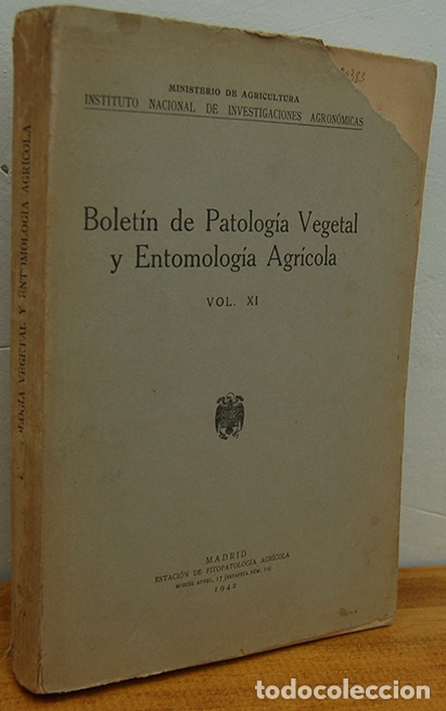 Livres: BOLET&Iacute;N DE PATOLOG&Iacute;A VEGETAL Y ENTOMOLOG&Iacute;A AGR&Iacute;COLA. Vol. XI - 1942 - VV.AA.