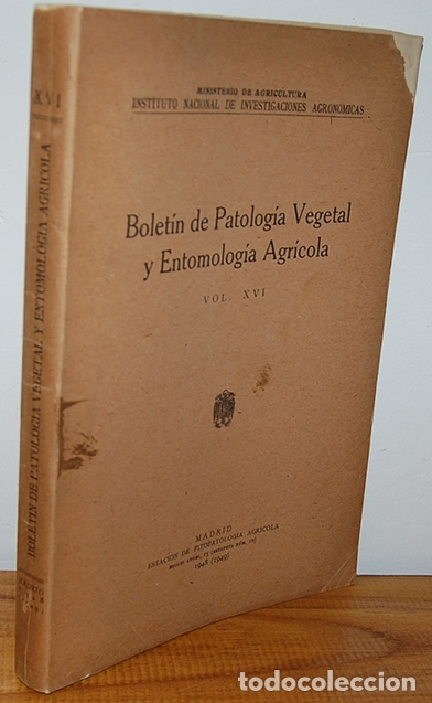 Livres: BOLET&Iacute;N DE PATOLOG&Iacute;A VEGETAL Y ENTOMOLOG&Iacute;A AGR&Iacute;COLA. Vol. XVI - 1948 (1949) - VV.AA.