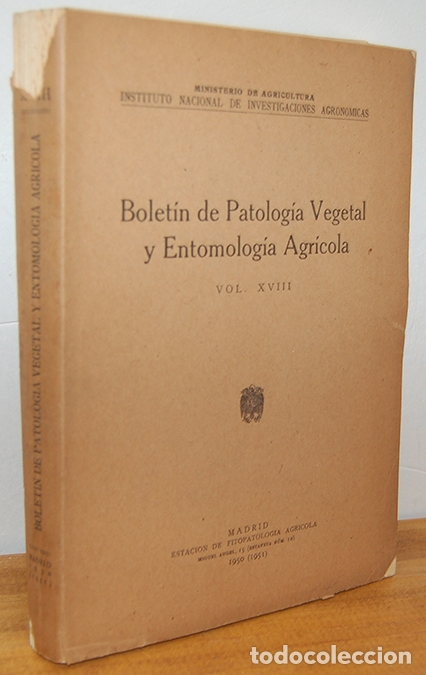 Livres: BOLET&Iacute;N DE PATOLOG&Iacute;A VEGETAL Y ENTOMOLOG&Iacute;A AGR&Iacute;COLA. Vol. XVIII - 1950 (1951) - VV.AA.