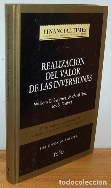 B&uuml;cher: REALIZACI&Oacute;N DEL VALOR DE LAS INVERSIONES. Gu&iacute;a pr&aacute;ctica de operaci&oacute;n con los nuevos productos financ