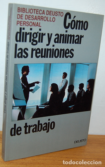 Libros: C&Oacute;MO DIRIGIR Y ANIMAR LAS REUNIONES DE TRABAJO. - EQUIPO EDITORIAL - Foto 1