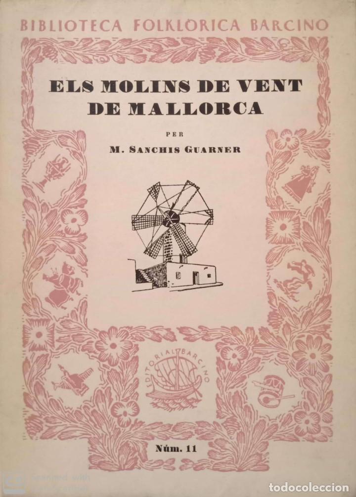 Libros: Els molins de vent de Mallorca - Foto 1