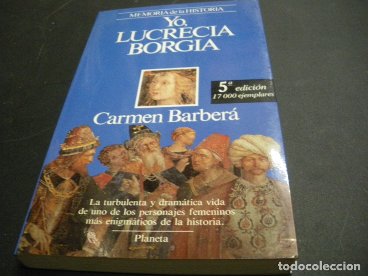 Libros: Yo, Lucrecia Borgia - Carmen Barbera - Foto 1