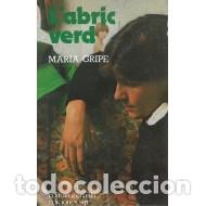 Libros: L&acute;ABRIC VERD - Gripe,Mar&iacute;a - Foto 1