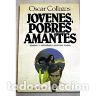 Libros: J&Oacute;VENES POBRES AMANTES - Collazos,&Oacute;scar - Foto 1