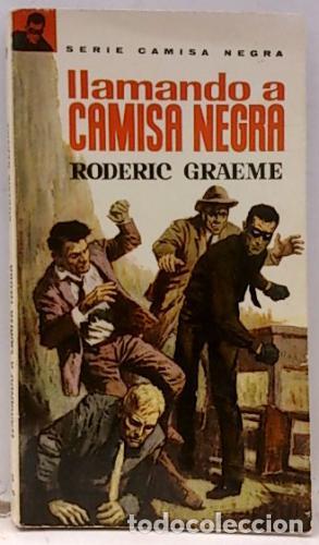 Libros: LLAMANDO A CAMISA NEGRA - Graeme,Bruce - Foto 1