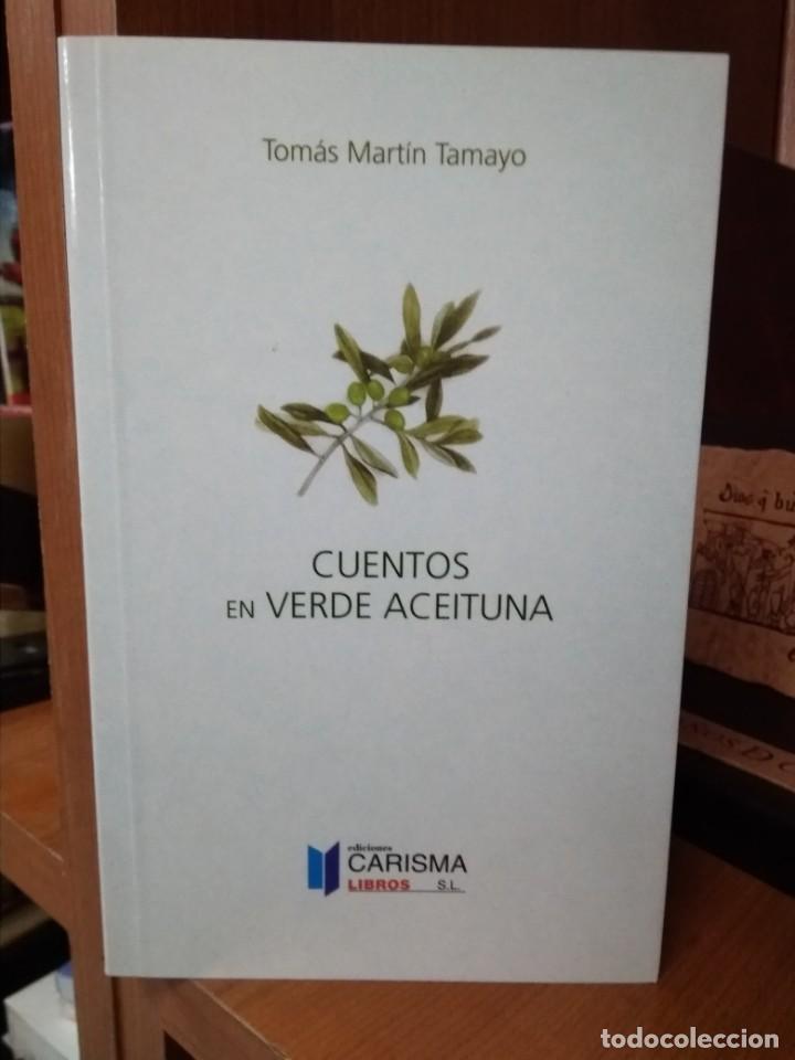 Libros: Cuentos de verde aceituna, Tom&aacute;s Mart&iacute;n Tamayo - Foto 1