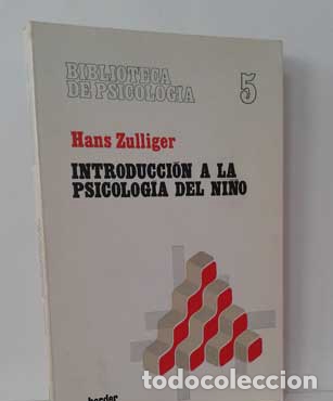 Libros: INTRODUCCI&Oacute;N A LA PSICOLOG&Iacute;A DEL NI&Ntilde;O - ZULLIGER, HANS - Foto 1