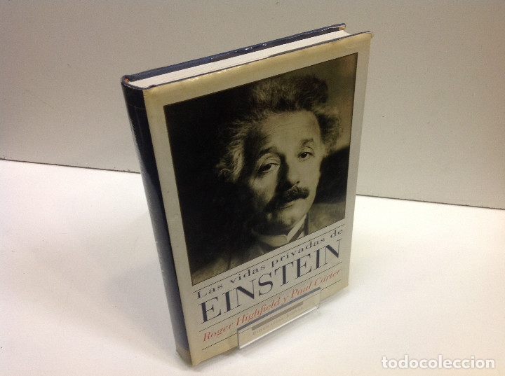 Libros: ROGER HIGHFIELD Y PAUL CARTER	LAS VIDAS PRIVADAS DE EINSTEIN