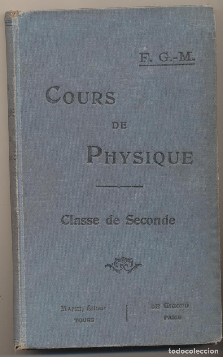 Libros: F. G. M. Cours de Physique. Classe de Seconde - Foto 1