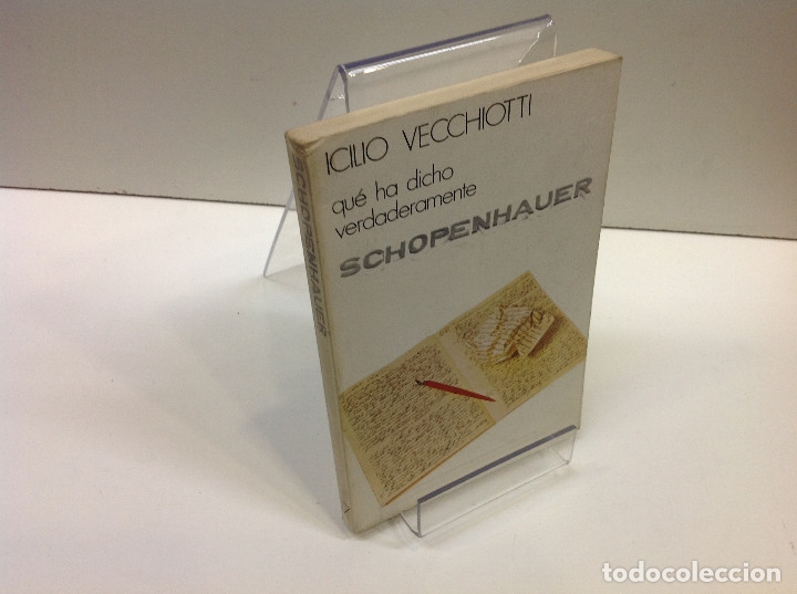 Libros: ICILIO VECCHIOTTI	QUE HA DICHO VERDADERAMENTE SCHOPENHAUER - Foto 1