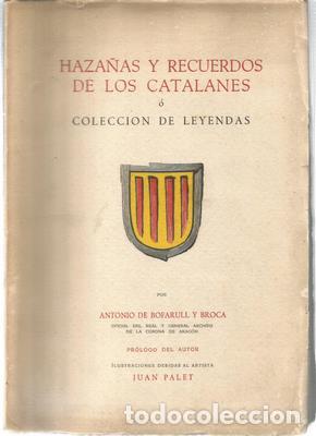 Livres: Haza&ntilde;as y recuerdos de los catalanes o colecci&oacute;n de leyendas. Ejemplar IV de un tiraje de X en papel