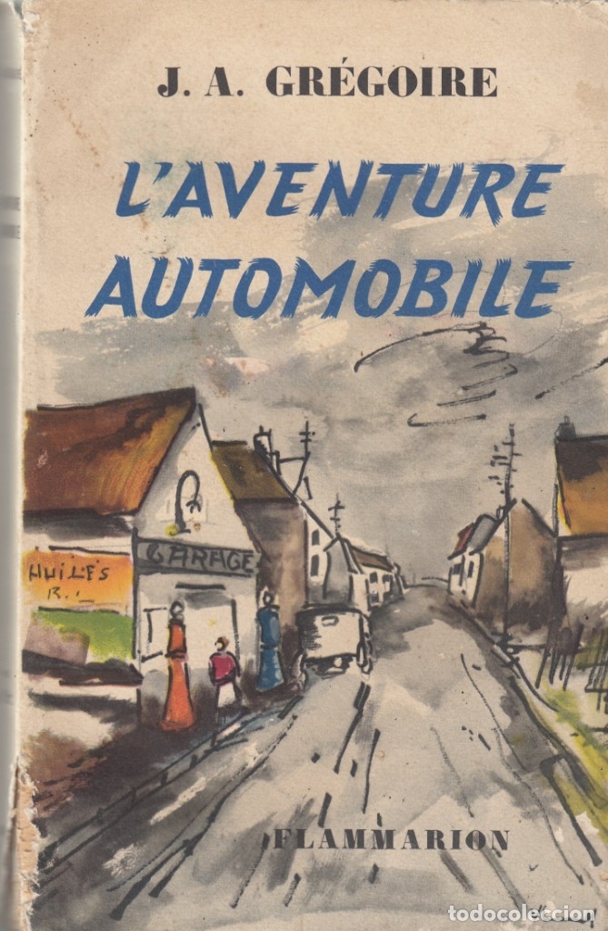 Libros: LAVENTURE AUTOMOBILE. GREGOIRE. AAG - Foto 1