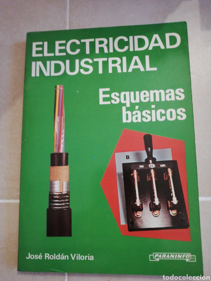 Libros: Electricidad industrial esquemas b&aacute;sicos, editorial Paraninfo - Foto 1