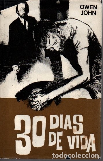 Libros: 30 DIAS DE VIDA. - JOHN, Owen. - Foto 1