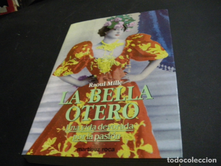 Libros: La Bella Otero - RAOUL MILLE - Foto 1