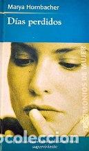Libros: DIAS PERDIDOS - MARYA HORNBACHER - Foto 1