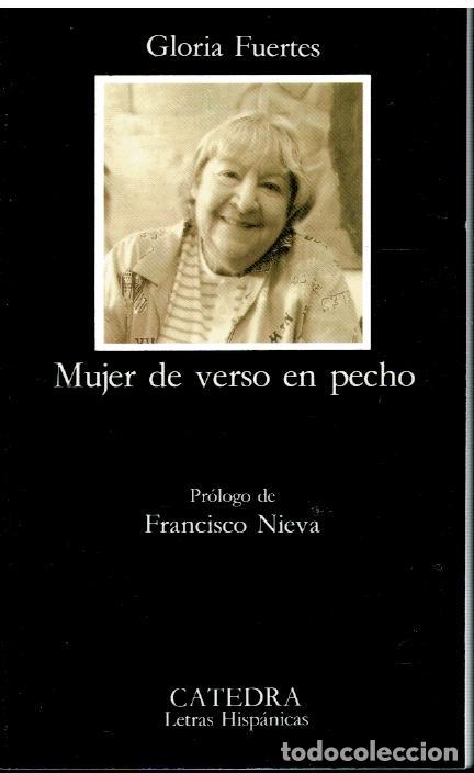 Libros: MUJER DE VERSO EN PECHO. Pr&oacute;logo de Francisco Nieva. 5&ordf; ed. - Foto 1