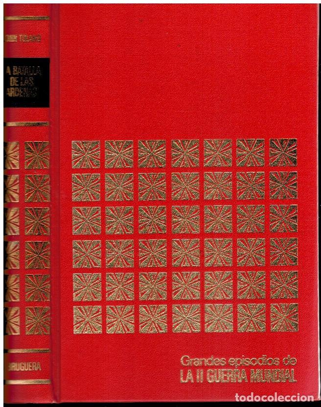 Libros: LA BATALLA DE LAS ARDENAS. 1&ordf; edici&oacute;n espa&ntilde;ola. - Foto 1