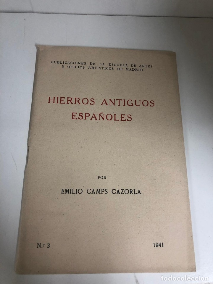 Libros: Hierros antiguos espa&ntilde;oles - Emilio Camps Cazorla - Foto 1