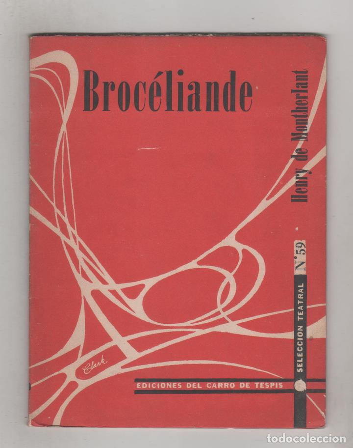 Libros: Broc&eacute;liande. - MONTHERLANT, Henry de: - Foto 1