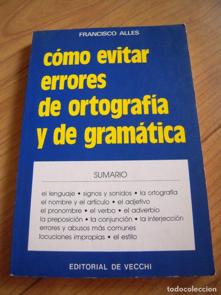 Libros: C&oacute;mo evitar errores de ortograf&iacute;a y de gram&aacute;tica - Foto 1
