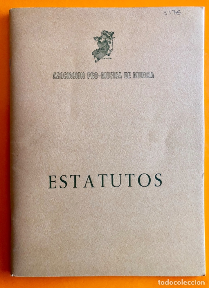 Libros: MURCIA-    ASOCIACION PRO MUSICA -        ESTATUTOS- RELACION DE SOCIOS-   1.978