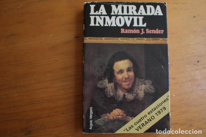 Libros: LA MIRADA INM&Oacute;VIL RAM&Oacute;N J. SENDER - Foto 1