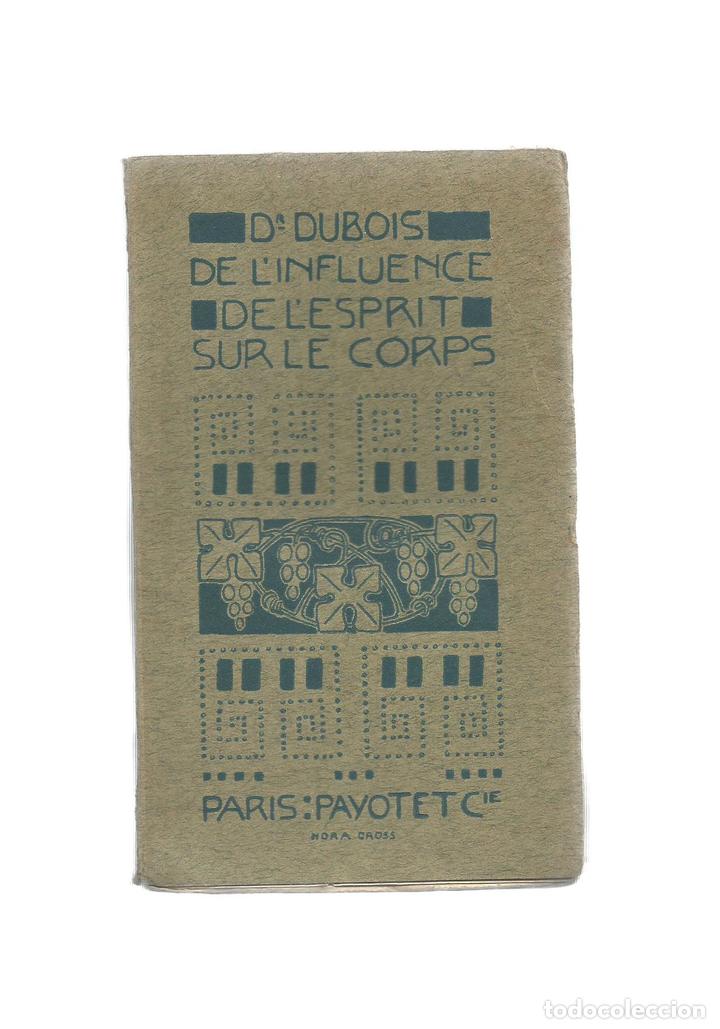 Libros: De linfluence de lesprit sur le corps. - DUBOIS: - Foto 1