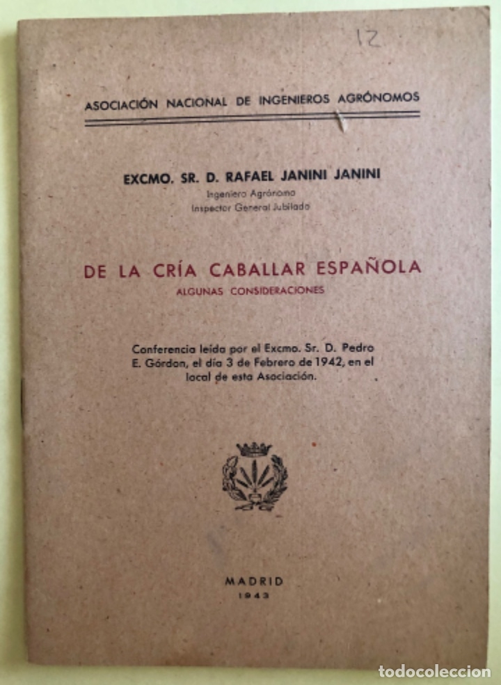 Libros: CRIA CABALLAR- CONFERENCIA PEDRO E. GORDON- RAFAEL JANINI- MADRID 1.943