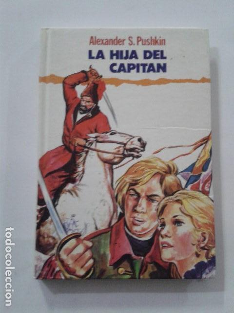 Libros: La Hija Del Capitan. Alexander S. Pushkin - Foto 1