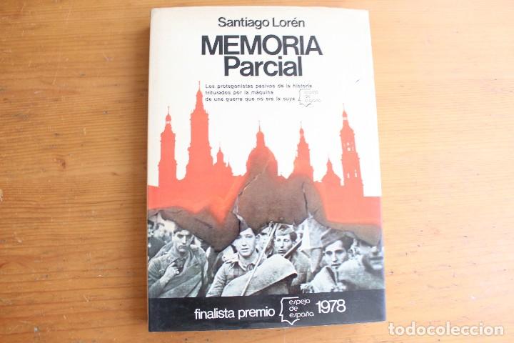 Libros: MEMORIA PARCIAL SANTIAGO LOREN - Foto 1