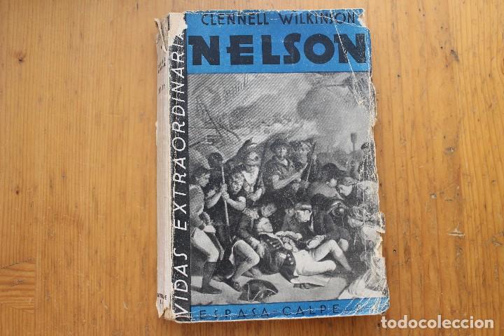 Libros: NELSON. Vidas Extraordinarias - Wilkinson, Clennell - Foto 1