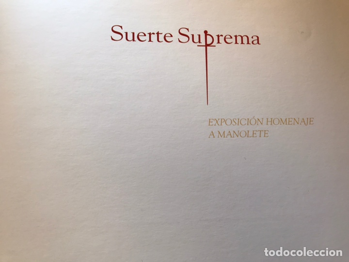 Libros: Suerte suprema. Exposici&oacute;n homenaje a Manolete. Como nuevo - Foto 2