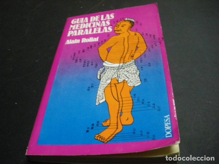Libros: Gu&iacute;a de las medicinas paralelas - Alain Rollat - Foto 1