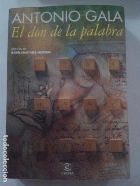 Libros: El don de la palabra. ANTONIO GALA - Foto 1