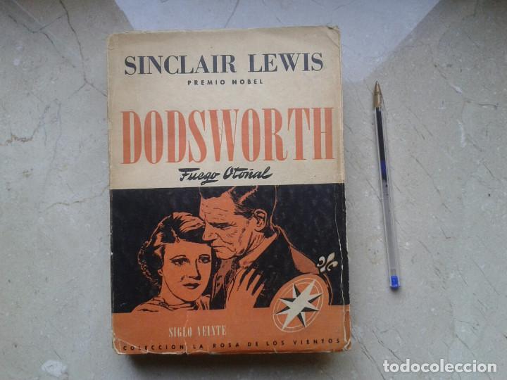 Libros: DODSWORTH, FUEGO OTO&Ntilde;AL. SINCLAIR LEWIS. - Foto 1