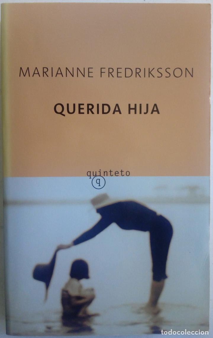 Libros: Querida hija - Marianne Fredriksson - Foto 1
