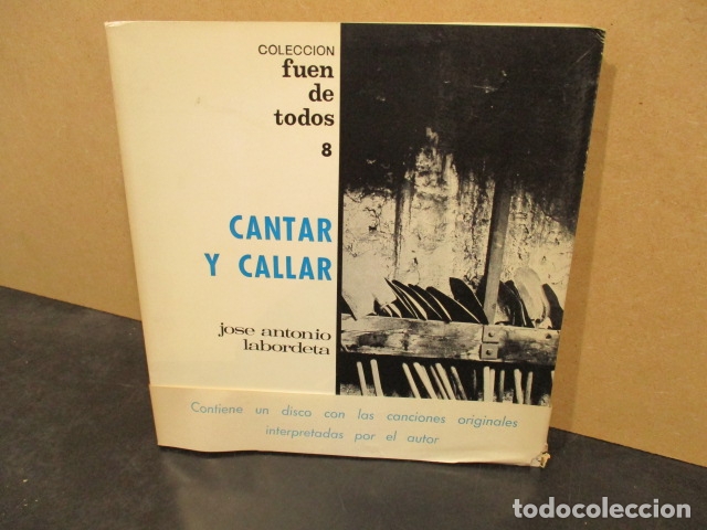 Libros: CANTAR Y CALLAR - &rdquo;Labordeta,Jos&eacute; Antonio&rdquo; - Foto 1