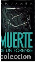 Libros: MUERTE DE UN FORENSE - P. D. JAMES - Foto 1