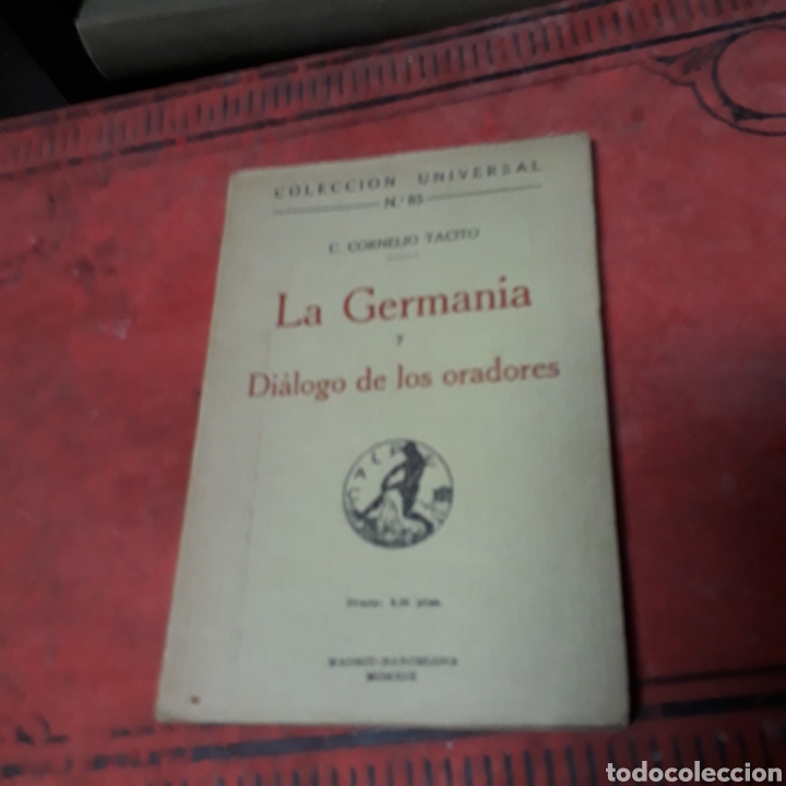 Libros: Cornelio T&aacute;cito, La germania y Di&aacute;logos de los oradores, Colecci&oacute;n Universal 85 - Foto 1